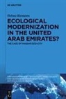 Helena Rietmann - Ecological Modernization in the United Arab Emirates?