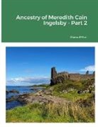 Diana Muir - Ancestry of Meredith Cain Ingelsby - Part 2