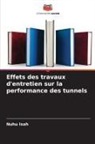 Nuhu Isah - Effets des travaux d'entretien sur la performance des tunnels