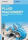 Heinz Bloch - Fluid Machinery