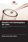 Maria Ivone Silva Mota - Qualité microbiologique de l'eau