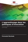 Fernando Machado - L'apprentissage dans les politiques d'innovation