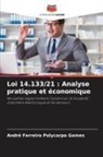 André Ferreira Polycarpo Gomes - Loi 14.133/21 : Analyse pratique et économique