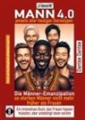 Dantse Dantse - MANN 4.0 jenseits aller heutigen Stereotypen: Die Männer-Emanzipation - so sterben Männer nicht mehr früher als Frauen, ein innovatives Buch, das Frauen hassen müssten, aber unbedingt lesen sollten