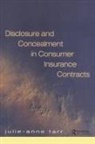 Julie-Ann Tarr - Disclosure and Concealment in Consumer Insurance Contracts