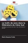 Maria Dayana Fraile - Le trafic de sens dans la littérature du Cône Sud
