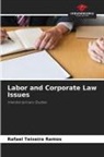 Rafael Teixeira Ramos - Labor and Corporate Law Issues