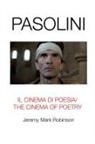 Jeremy Mark Robinson - PASOLINI