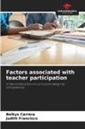 Belkys Carrera, Judith Francisco - Factors associated with teacher participation