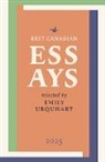 Emily Urquhart - Best Canadian Essays 2025