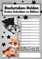 Jessica Morgan - Buchstaben-Helden