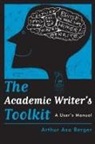 Arthur Asa Berger - The Academic Writer's Toolkit