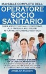Angelica Taddeini - Manuale Completo dell'Operatore Socio-Sanitario