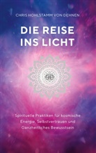 Chris Hohlstamm von Dehnen zu Wendhausen, Christopher Hohlstamm von Dehnen zu Wendhausen - Die Reise ins Licht
