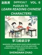 Shengnan Zhao - Difficult Puzzles to Read Chinese Characters (Part 6) - Easy Mandarin Chinese Word Search Brain Games for Beginners, Puzzles, Activities, Simplified Character Easy Test Series for HSK All Level Students