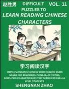 Shengnan Zhao - Difficult Puzzles to Read Chinese Characters (Part 11) - Easy Mandarin Chinese Word Search Brain Games for Beginners, Puzzles, Activities, Simplified Character Easy Test Series for HSK All Level Students