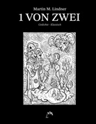 Martin M Lindner, Martin M. Lindner - 1 von zwei