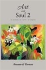 Roxsane K Tiernan - Art and Soul 2
