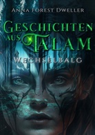 Anna Forest Dweller - Geschichten aus Talam