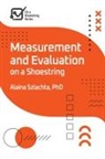 Alaina Szlachta - Measurement and Evaluation on a Shoestring