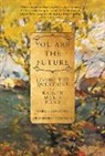 Mark S. Burrows, Stephanie Dowrick - You are the Future