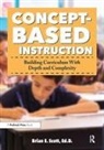 Brian Scott, Scott Brian - Concept-Based Instruction