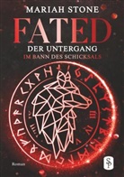 Mariah Stone - Fated - Der Untergang