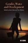 Anne Coles, Tina Wallace, Anne Coles, Tina Wallace - Gender, Water and Development