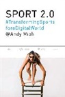 Andy Miah, Miah Andy - Sport 2.0