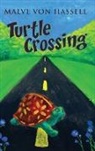 Malve Von Hassell - Turtle Crossing