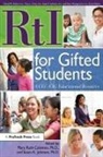 Mary Ruth Coleman, Susan K Johnsen, Susan K. Johnsen - Rti for Gifted Students