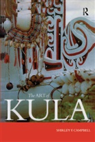Shirley F Campbell, Shirley F. Campbell - The Art of Kula