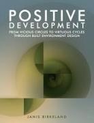 Janis Birkeland, Birkeland Janis - Positive Development