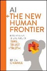 Erica Orange, Erica (The Future Hunters) Orange - Ai + the New Human Frontier