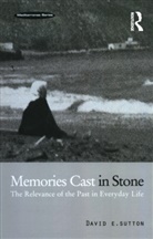 David E Sutton, David E. Sutton - Memories Cast in Stone