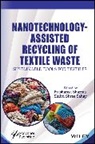 Prashansa (Banaras Hindu University Sharma, Prashansa Sahay Sharma, Vivek Dave, Shilpi Shree Sahay, Prashansa Sharma - Nanotechnology-Assisted Recycling of Textile Waste