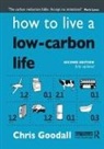 Chris Goodall, Goodall Chris - How to Live a Low Carbon Life