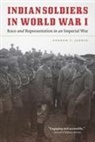 Andrew T Jarboe, Andrew T. Jarboe - Indian Soldiers in World War I