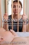 Lorna May Davies - Mad Mothers