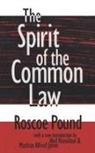 Roscoe Pound - Spirit of the Common Law