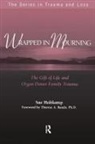 Sue Holtkamp, Holtkamp Sue - Wrapped in Mourning
