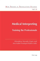 Jorge Díaz Cintas, Ana Isabel Foulquié Rubio, Ana Isabel Foulquié Rubio, Almudena Nevado Llopis - Medical Interpreting