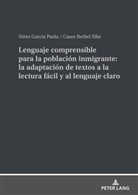 Elke Cases, Nieto García Paola - Lenguaje comprensible para la población inmigrante: la adaptación de textos a la lectura fácil y al lenguaje claro