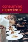 Antonella Caru, Bernard Cova, Antonella Caru, Caru Antonella, Bernard Cova, Cova Bernard - Consuming Experience