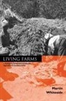 Martin Whiteside, Whiteside Martin - Living Farms