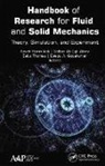 Kaveh Hariri Asli, Deepu A Gopakumar, Soltan Ali Ogli Aliyev, Sabu Thomas - Handbook of Research for Fluid and Solid Mechanics