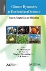 M L Choudhary, V B Patel, Mohammed Wasim Siddiqui, R B Verma - Climate Dynamics in Horticultural Science, Volume Two