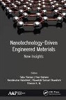 Yves Grohens, Praveen K M, Nandakumar Kalarikkal, Oluwatobi Samuel Oluwafemi, Sabu Thomas - Nanotechnology-Driven Engineered Materials