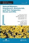 Elizabeth Francis, Sneha Mohan, Neethu Ninan, Sabu Thomas - Natural Polymers, Biopolymers, Biomaterials, and Their Composites, Blends, and IPNs