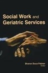 Sharon Duca Palmer - Social Work and Geriatric Services